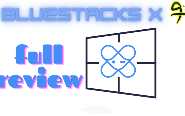 What Is Bluestacks X And Why Would You Need It